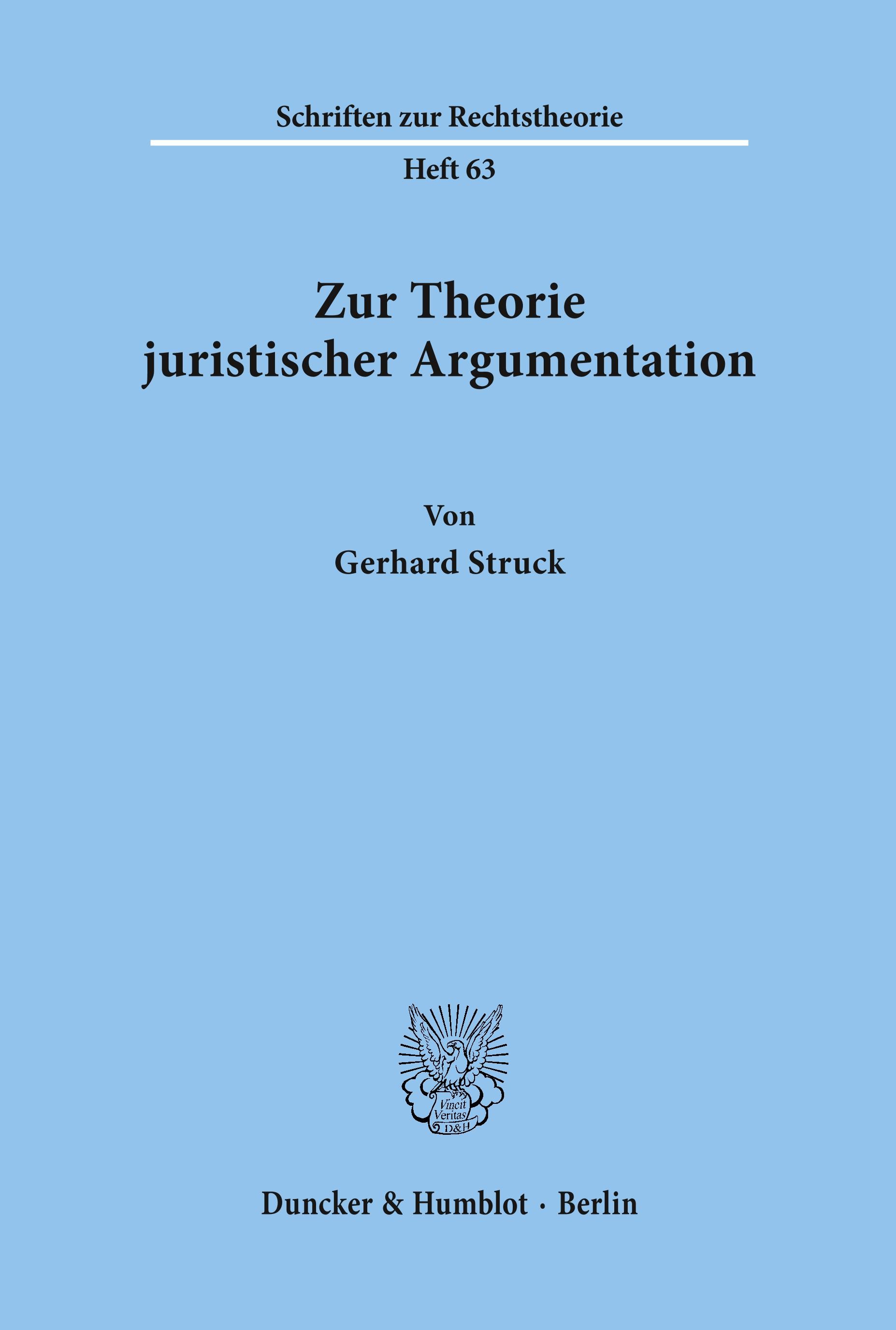 Zur Theorie juristischer Argumentation.