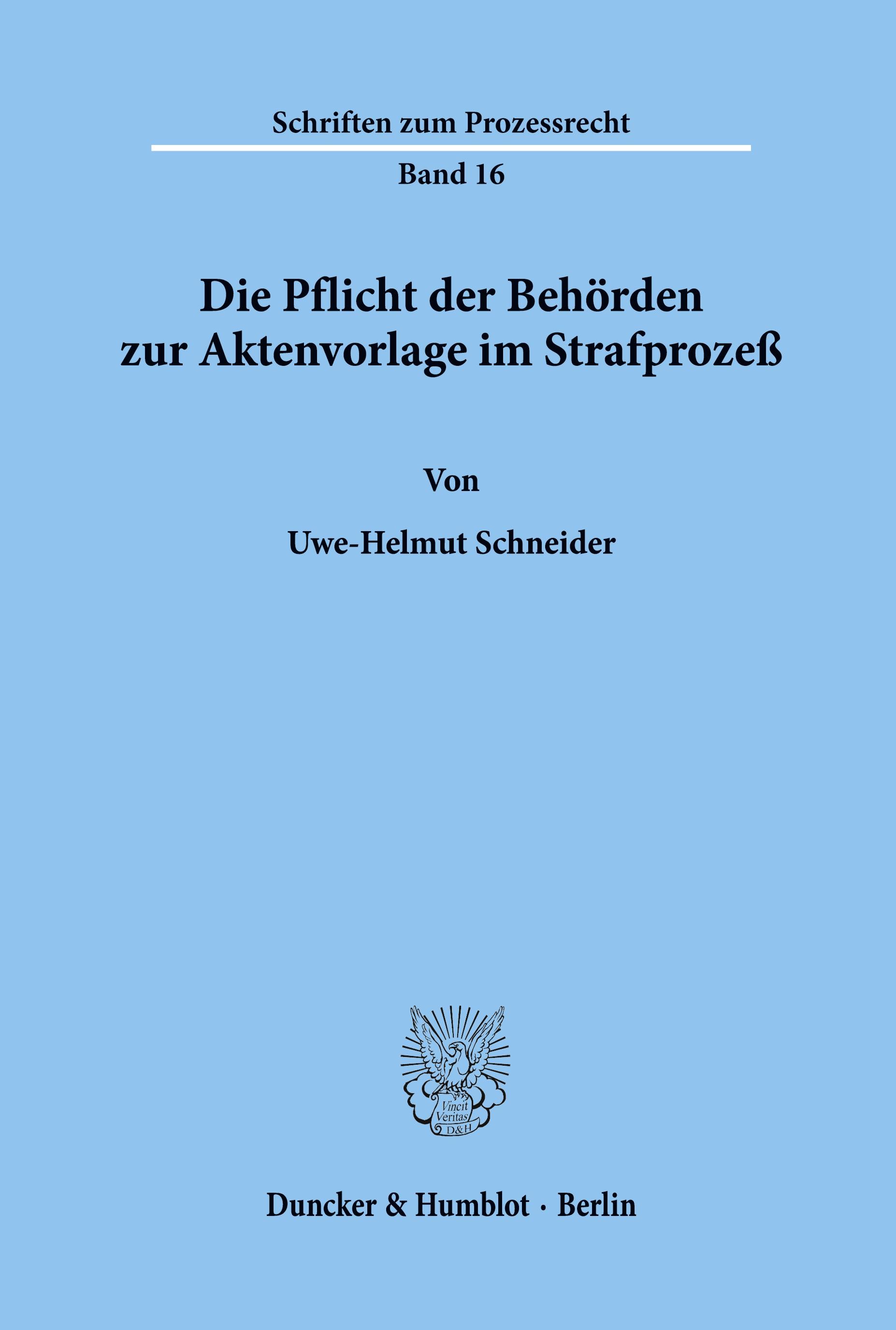 Die Pflicht der Behörden zur Aktenvorlage im Strafprozeß.