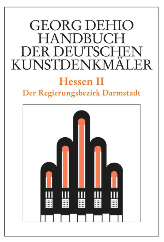 Hessen 2. Handbuch der Deutschen Kunstdenkmäler