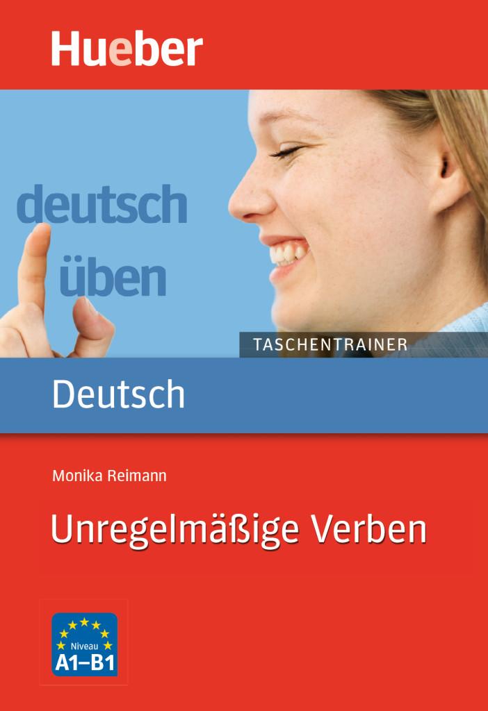 Deutsch üben Taschentrainer. Unregelmäßige Verben