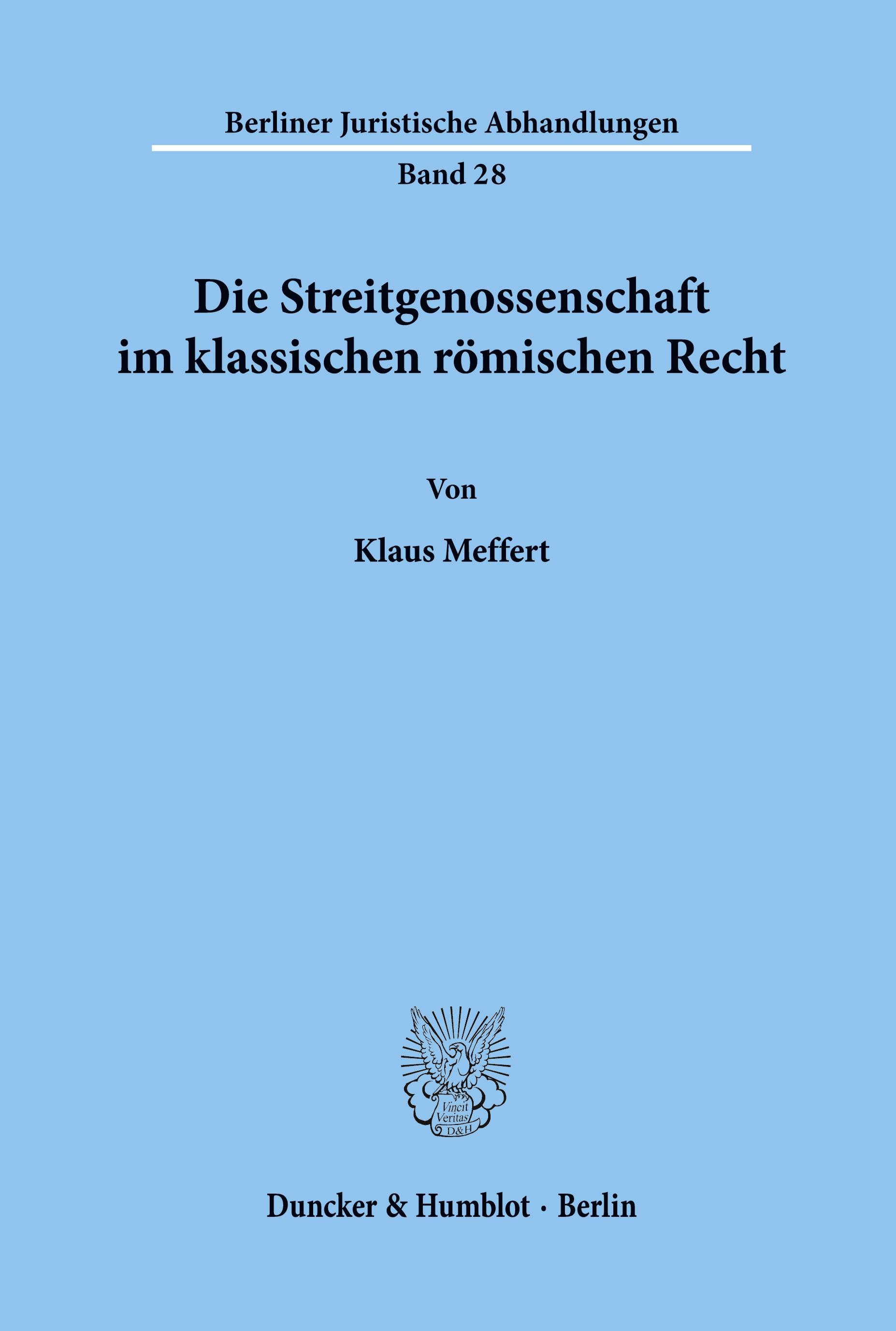 Die Streitgenossenschaft im klassischen römischen Recht.