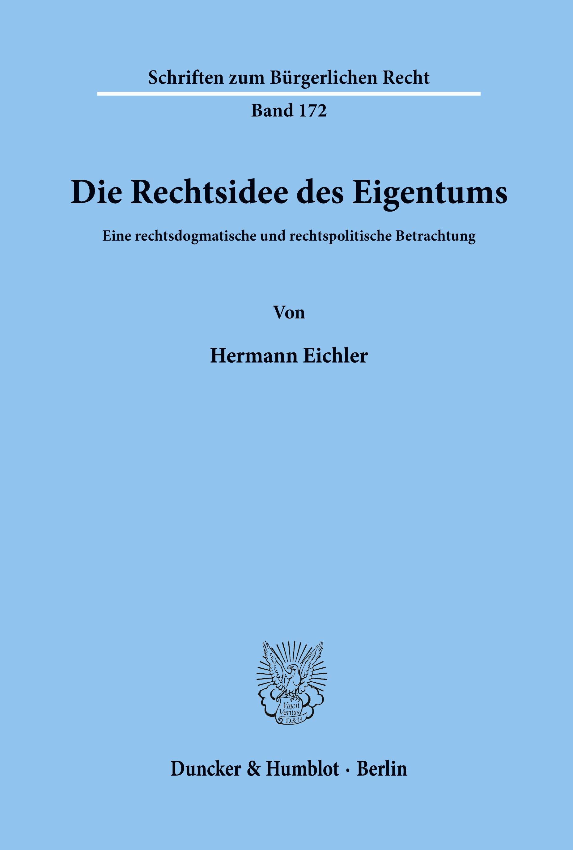 Die Rechtsidee des Eigentums.