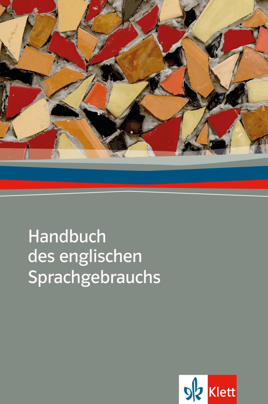 Handbuch des englischen Sprachgebrauchs Neubearbeitung