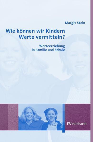 Wie können wir Kindern Werte vermitteln?