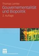 Gouvernementalität und Biopolitik