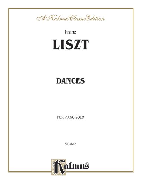 Liszt: Dances for Piano Solo