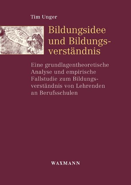 Bildungsidee und Bildungsverständnis