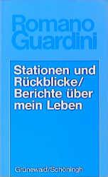 Stationen und Rückblicke / Berichte über mein Leben