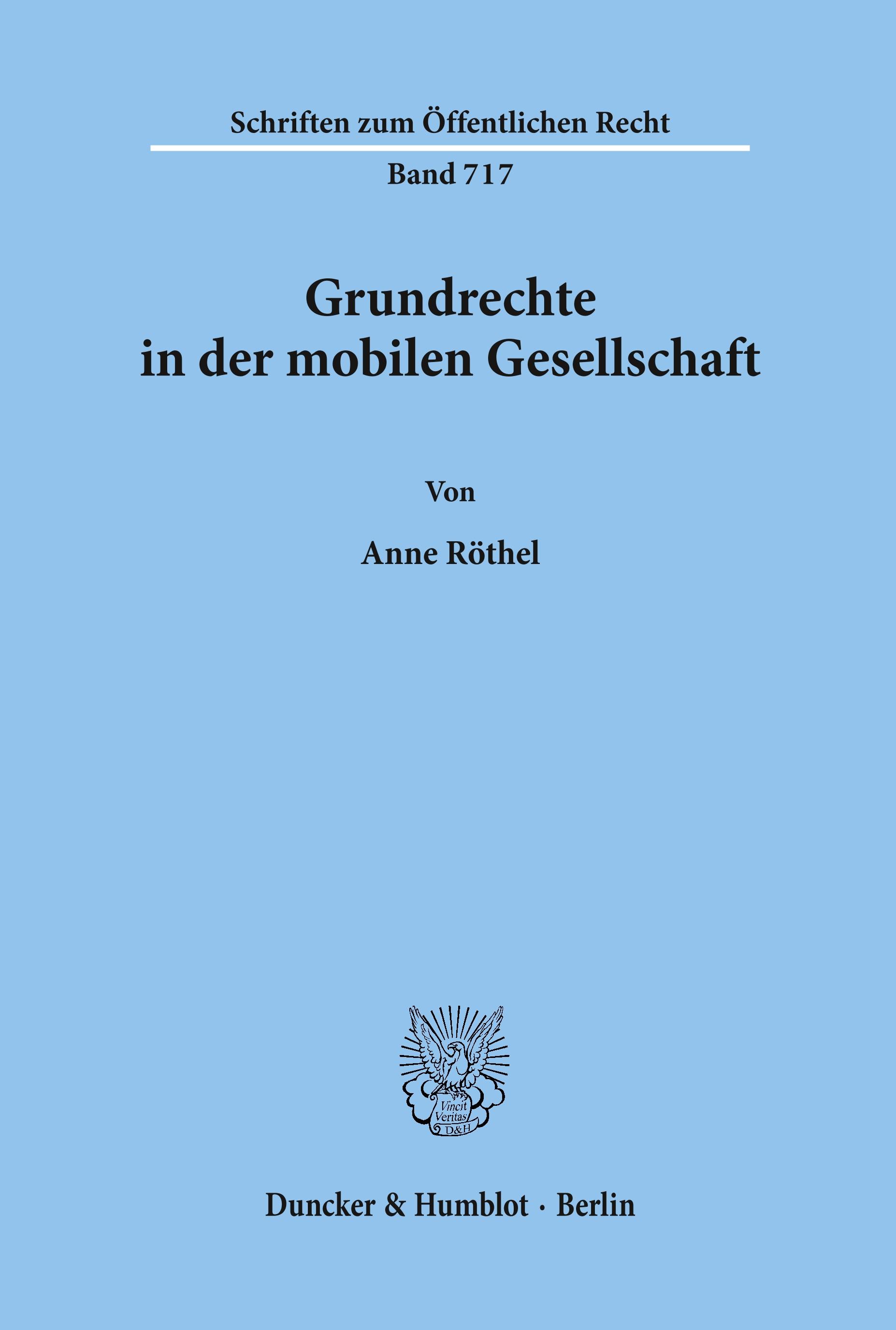 Grundrechte in der mobilen Gesellschaft.