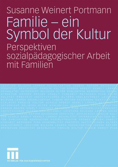 Familie - ein Symbol der Kultur