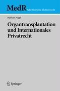 Organtransplantation und Internationales Privatrecht