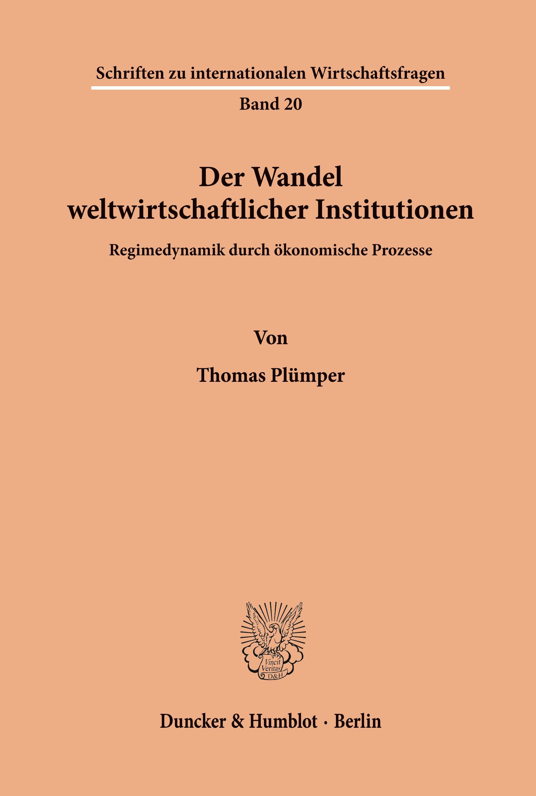 Der Wandel weltwirtschaftlicher Institutionen.