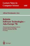 Reliable Software Technologies - Ada Europe 96