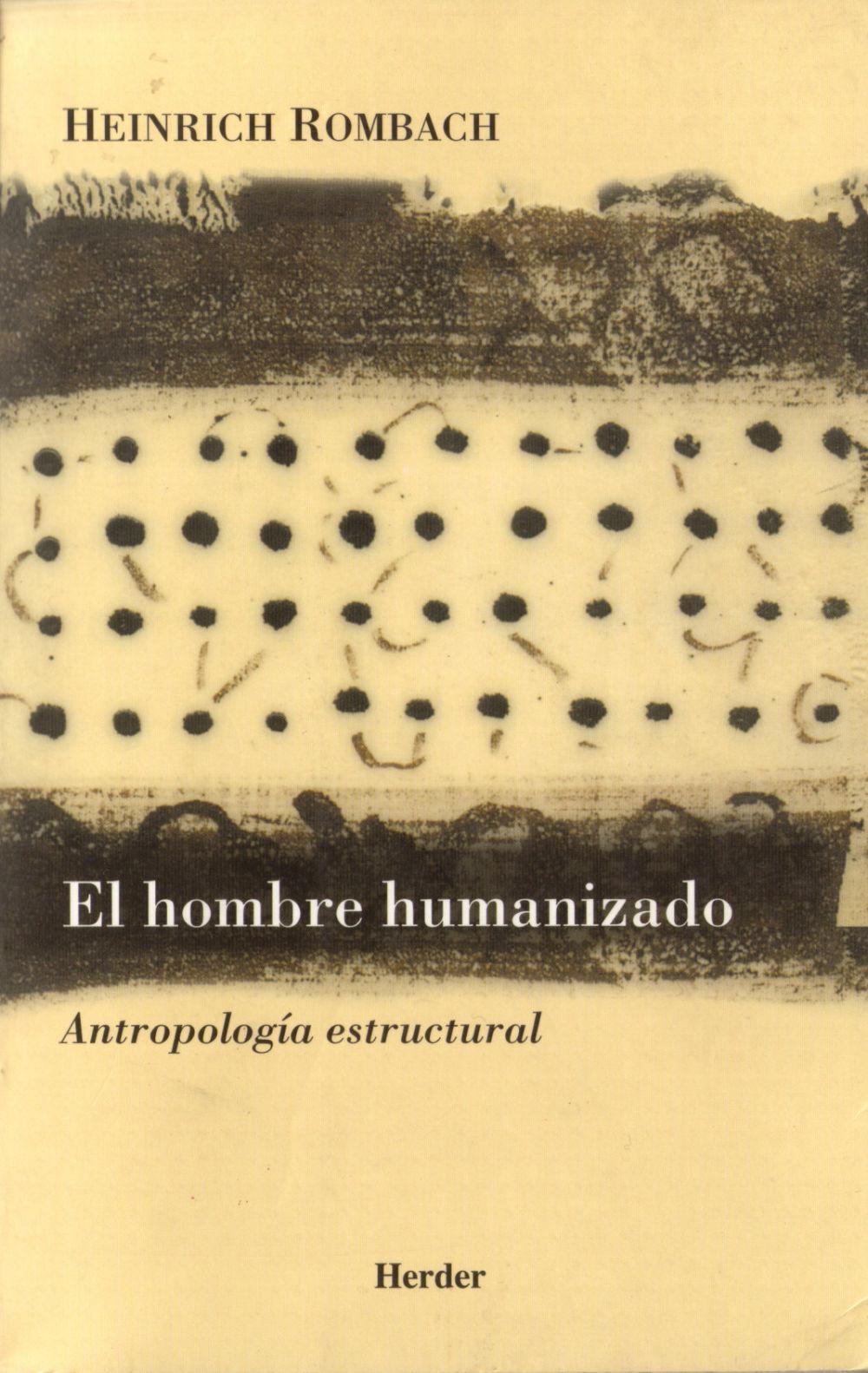 El hombre humanizado : antropología estructural