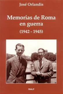 Memorias de Roma en guerra (1942-1945)