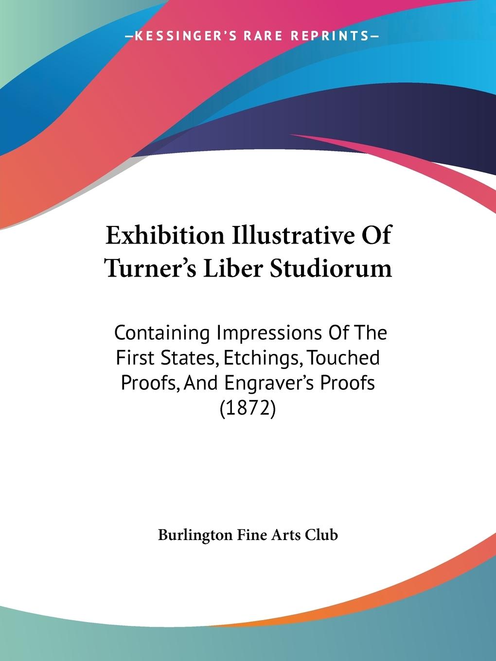 Exhibition Illustrative Of Turner's Liber Studiorum