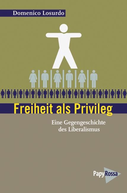 Freiheit als Privileg