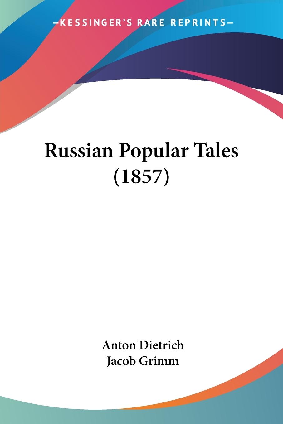 Russian Popular Tales (1857)