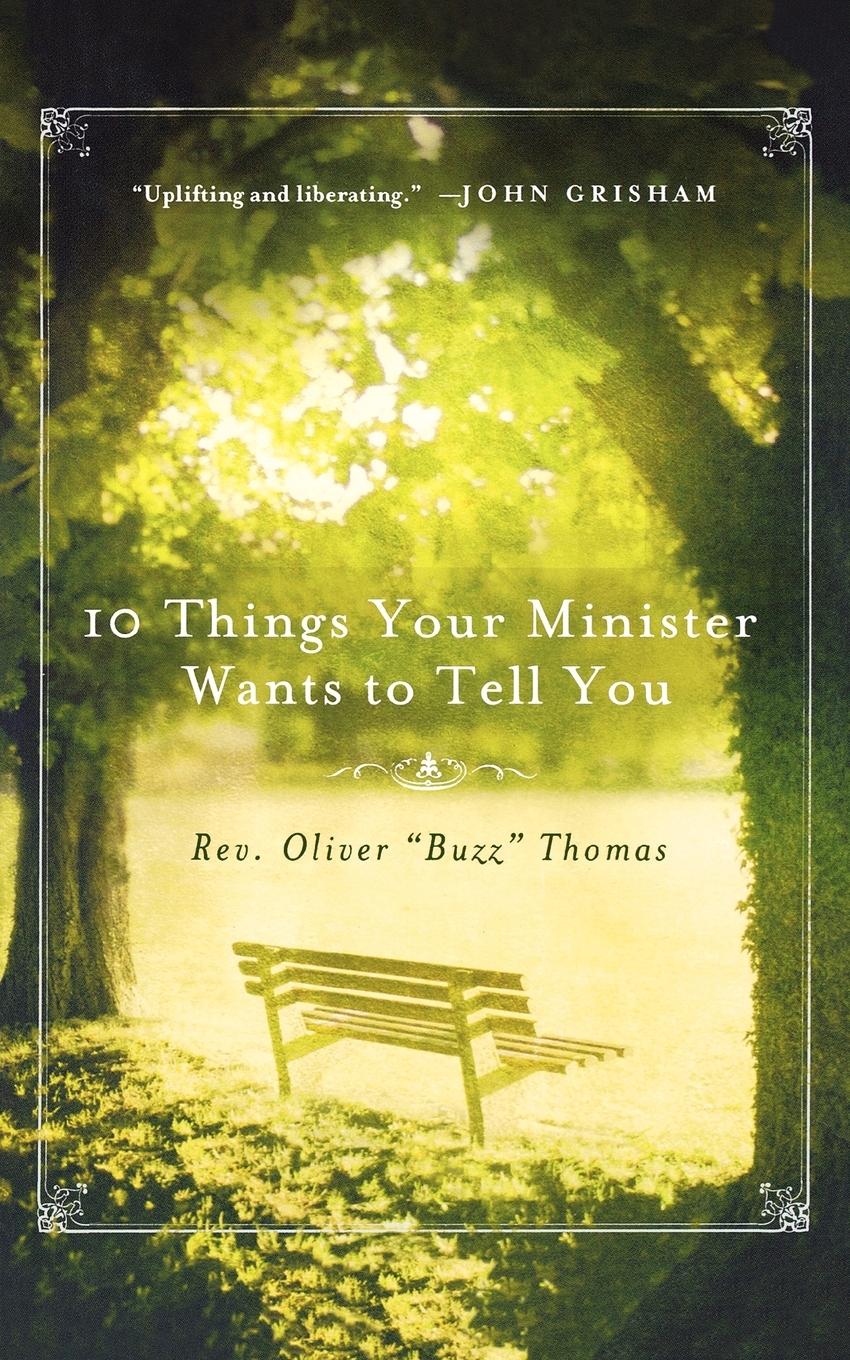 10 Things Your Minister Wants to Tell You