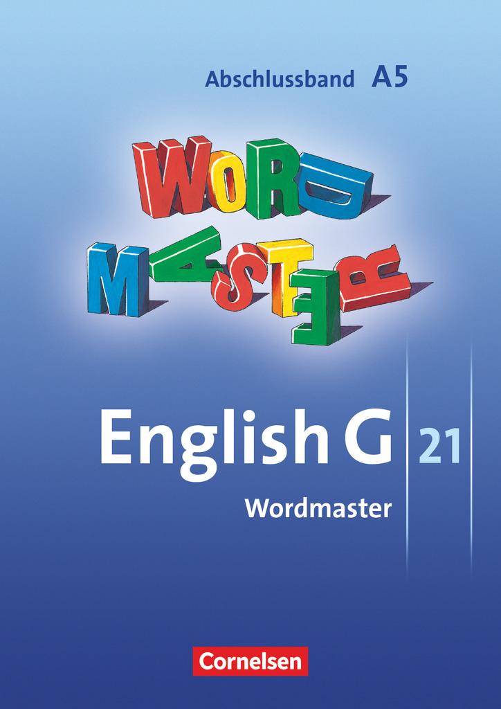 English G 21. Ausgabe A 5. Abschlussband 5-jährige Sekundarstufe I. Wordmaster