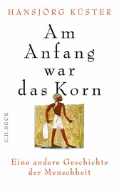 Am Anfang war das Korn