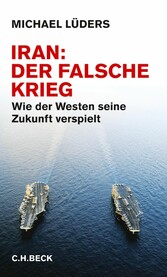 Iran: Der falsche Krieg