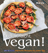 Lecker, leicht, vegan!