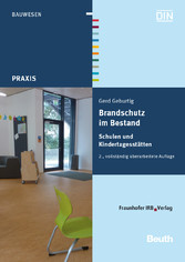 Brandschutz im Bestand. Schulen und Kindertagesstätten.