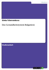 Das Gesundheitssystem Bulgariens