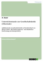 Unterrichtsstunde zur Gesellschaftskritik (Oberstufe)