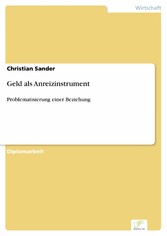 Geld als Anreizinstrument