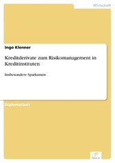 Kreditderivate zum Risikomanagement in Kreditinstituten