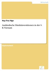 Ausländische Direktinvestitionen in der S. R. Vietnam