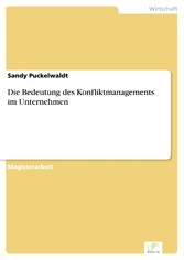 Die Bedeutung des Konfliktmanagements im Unternehmen