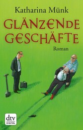 Glänzende Geschäfte