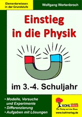 Einstieg in die Physik im 3.-4. Schuljahr