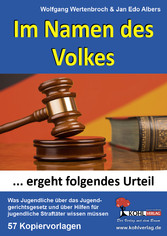 Im Namen des Volkes ... ergeht folgendes Urteil