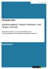 Quellenvergleich 'Annales Fuldenses' und 'Regino Chronik'