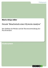 Freuds 'Bruchstück einer Hysterie-Analyse'