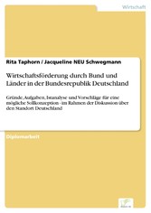 Wirtschaftsförderung durch Bund und Länder in der Bundesrepublik Deutschland