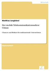 Der mobile Telekommunikationssektor Chinas