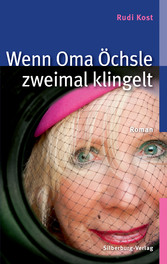 Wenn Oma Öchsle zweimal klingelt