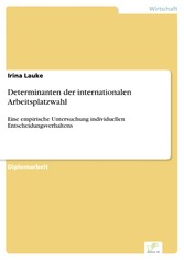 Determinanten der internationalen Arbeitsplatzwahl