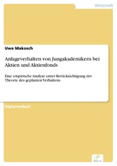 Anlageverhalten von Jungakademikern bei Aktien und Aktienfonds