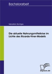 Die aktuelle Nahrungsmittelkrise im Lichte des Ricardo-Viner-Modells