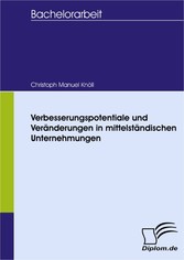 Verbesserungspotentiale und Veränderungen in mittelständischen Unternehmungen