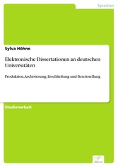 Elektronische Dissertationen an deutschen Universitäten