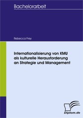 Internationalisierung von KMU als kulturelle Herausforderung an Strategie und Management