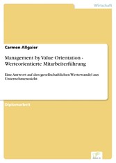 Management by Value Orientation - Werteorientierte Mitarbeiterführung