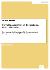 Umweltmanagement am Beispiel eines Weinbaubetriebes